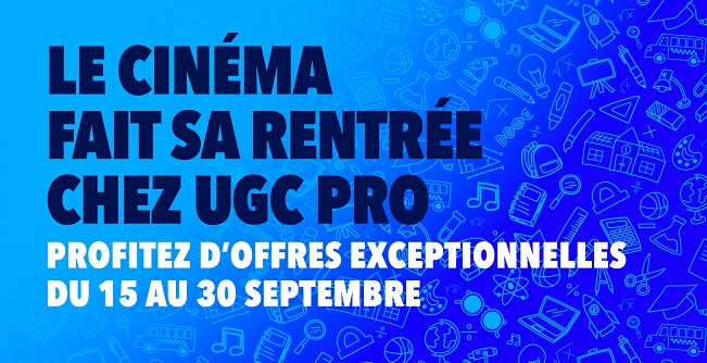 Le Cinéma fait sa rentrée chez UGC Pro 